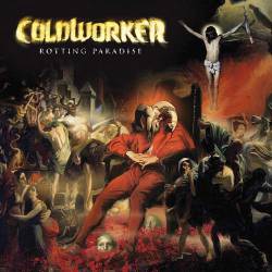 Coldworker : Rotting Paradise